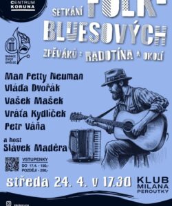 24.4.2024 Setkání folk-bluesových zpěváků